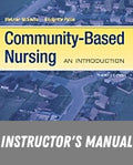 Instructor Manual for Community-Based Nursing 3rd Edition by Melanie McEwen