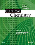 Test Bank for Clinical Chemistry 5th Edition by Lawrence A. Kaplan