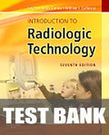 Test Bank for Introduction to Radiologic Technology 7th Edition by La Verne Tolley Gurley