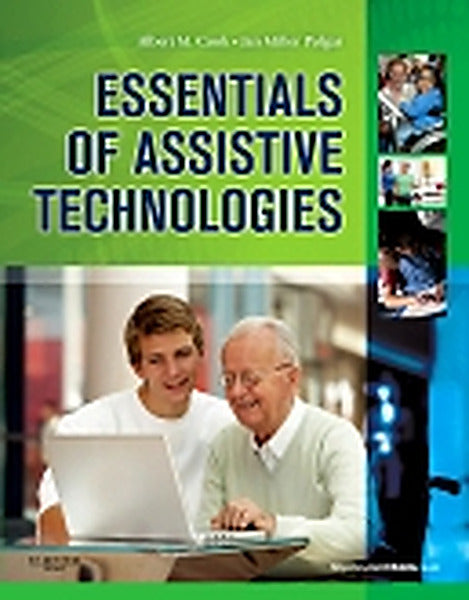 Instructor Manual for Essentials of Assistive Technologies 1st Edition by Albert M. Cook