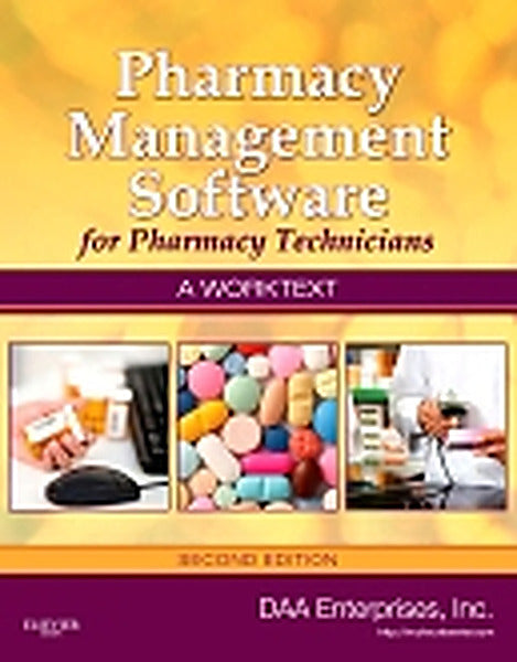 Instructor Manual for Pharmacy Management Software for Pharmacy Technicians 2nd Edition by DAA Enterprises