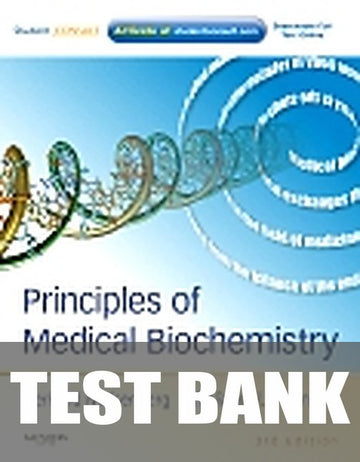 Test Bank for Principles of Medical Biochemistry 3rd Edition by Gerhard Meisenberg