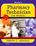 Instructor Manual for Mosby's Pharmacy Technician Lab Manual (RR) 1st Edition by Judith Neville
