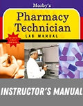 Instructor Manual for Mosby's Pharmacy Technician Lab Manual (RR) 1st Edition by Judith Neville