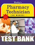 Test Bank for Mosby's Pharmacy Technician Lab Manual (RR) 1st Edition by Judith Neville