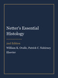Test Bank for Netter's Essential Histology 2nd Edition by William K. Ovalle
