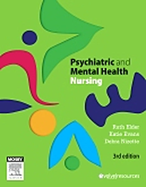 Test Bank for Psychiatric & Mental Health Nursing 3rd Edition by Ruth Elder