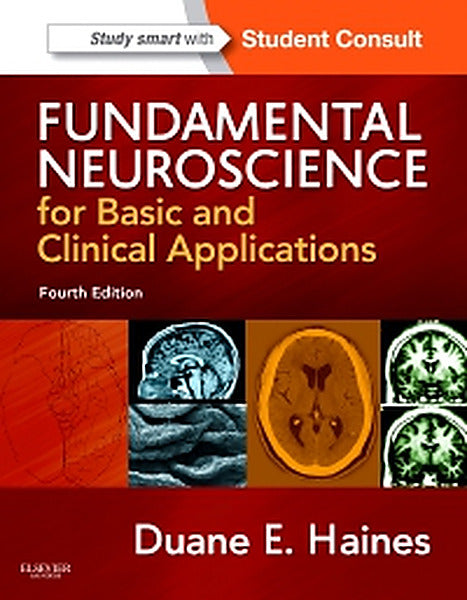 Test Bank for Fundamental Neuroscience for Basic and Clinical Applications 4th Edition by Duane E. Haines
