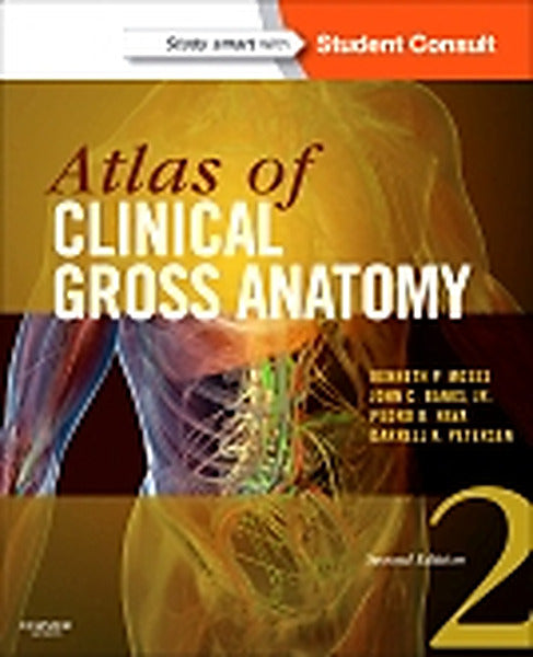 Test Bank for Atlas of Clinical Gross Anatomy 2nd Edition by Kenneth P. Moses