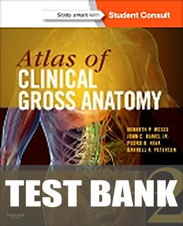 Test Bank for Atlas of Clinical Gross Anatomy 2nd Edition by Kenneth P. Moses