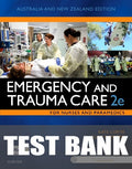 Test Bank for Emergency and Trauma Care for Nurses and Paramedics - EVOLVE 2nd Edition by Kate Curtis