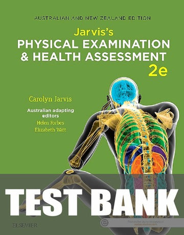 Test Bank for Jarvis's Physical Examination and Health Assessment 2nd Edition by Helen Forbes