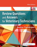 Test Bank for Prendergast: Review Questions and Answers for Veterinary Technicians 5th Edition by Heather Prendergast