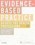 Test Bank for Evidence-Based Practice Across the Health Professions 3rd Edition by Tammy Hoffmann