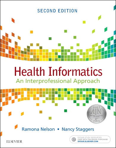 Instructor Manual for Health Informatics 2nd Edition by Ramona Nelson