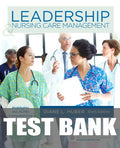Test Bank for Leadership and Nursing Care Management 6th Edition by Diane Huber