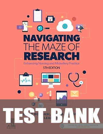 Test Bank for Navigating the Maze of Research 5th Edition by Debra Jackson