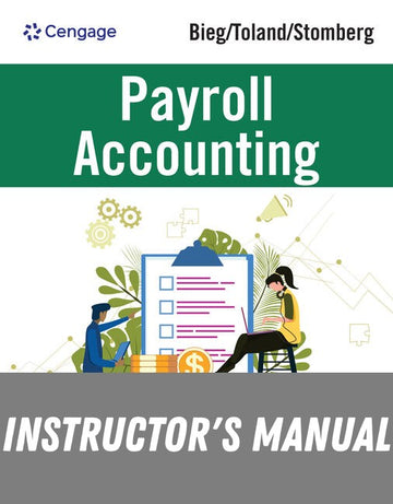 Instructor Manual for Payroll Accounting 2024 34th Edition by Bernard J. Bieg