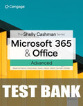Test Bank for The Shelly Cashman Series® Microsoft® 365® & Office® Advanced 1st Edition by Steven M. Freund