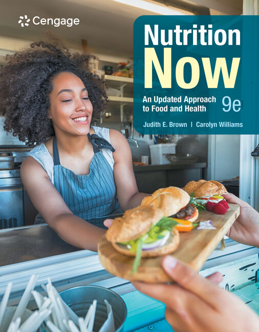 Test Bank for Nutrition Now 9th Edition by Judith E. Brown