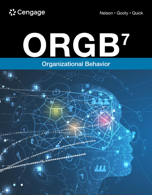 Test Bank for ORGB 7th Edition by Debra Nelson