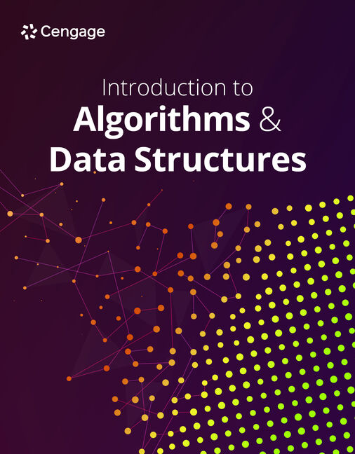 Instructor Manual for Introduction to Algorithms and Data Structures 1st Edition by Cengage