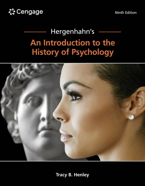 Instructor Manual for Hergenhahn's An Introduction to the History of Psychology 9th Edition by Tracy Henley