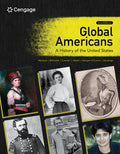 Instructor Manual for Global Americans: A History of the United States 2nd Edition by Maria Montoya