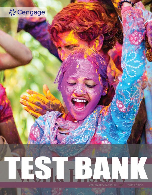 Test Bank for World History, Volume II: Since 1500 10th Edition by William J.  Duiker
