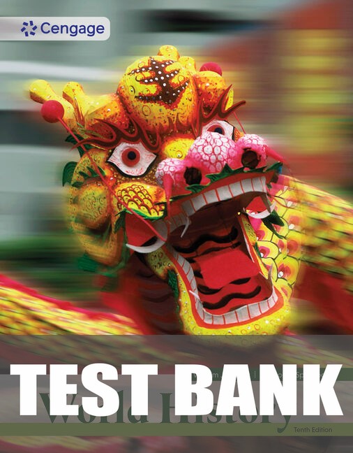 Test Bank for World History 10th Edition by William J.  Duiker