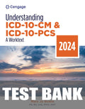 Test Bank for Understanding ICD-10-CM and ICD-10-PCS: A Worktext, 2024 Edition 9th Edition by Mary Jo Bowie