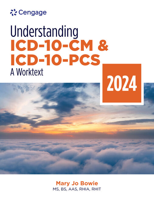 Instructor Manual for Understanding ICD-10-CM and ICD-10-PCS: A Worktext, 2024 Edition 9th Edition by Mary Jo Bowie