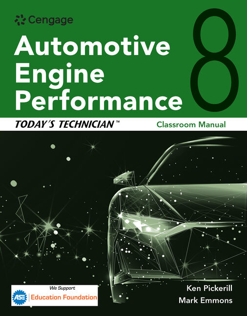 Instructor Manual for Today's Technician: Automotive Engine Performance, Classroom and Shop Manuals 8th Edition by Ken Pickerill