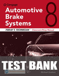 Test Bank for Today's Technician: Automotive Brake Systems, Classroom and Shop Manual 8th Edition by Ken Pickerill