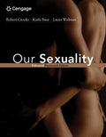 Instructor Manual for Our Sexuality Enhanced Edition 14th Edition by Robert L. Crooks