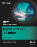 Instructor Manual for New Perspectives Microsoft® 365® & Office® Advanced, First Edition 1st Edition by Jennifer Campbell