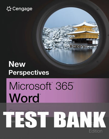 Test Bank for New Perspectives Collection, Microsoft Office 365 Word: Comprehensive 1st Edition by Ann Shaffer