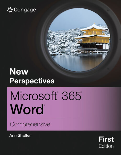 Instructor Manual for New Perspectives Collection, Microsoft Office 365 Word: Comprehensive 1st Edition by Ann Shaffer