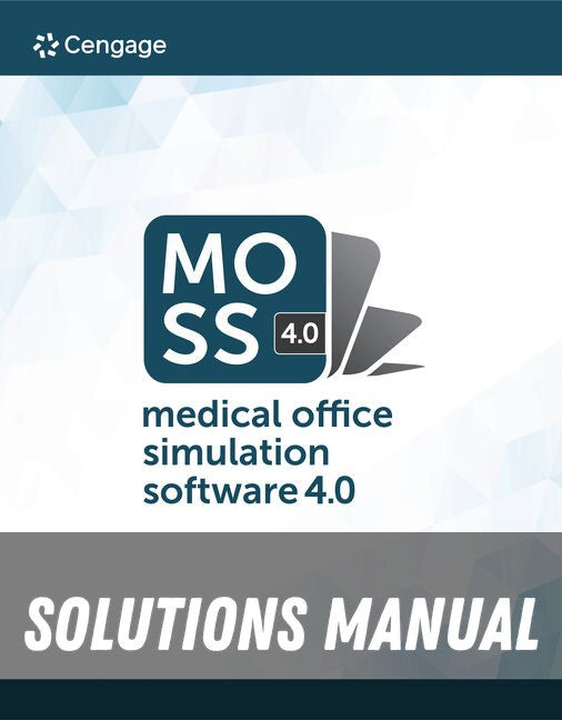 Solutions Manual for MindTap Moss 4.0 1st Edition by Cengage