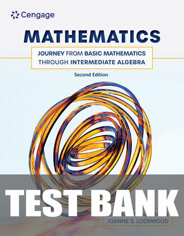 Test Bank for Mathematics: Journey from Basic Mathematics through Intermediate Algebra 2nd Edition by Richard N. Aufmann