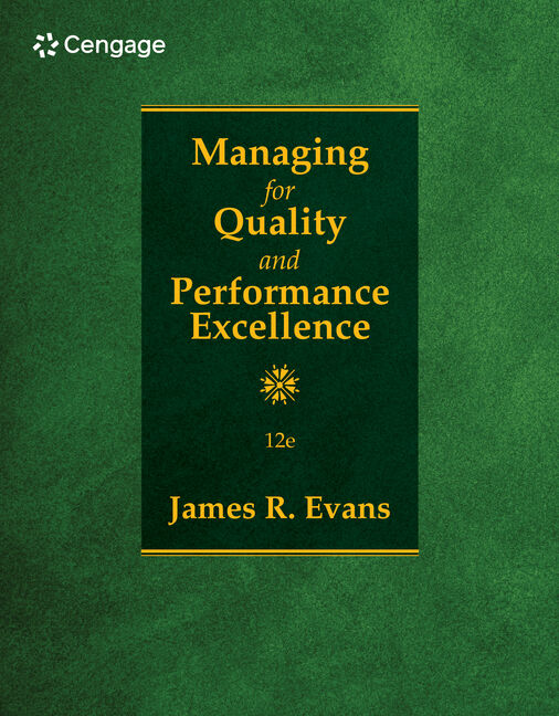 Instructor Manual for Managing for Quality and Performance Excellence 12th Edition by James Evans