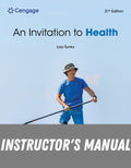 Instructor Manual for Invitation to Health 21st Edition by Lisa Tunks