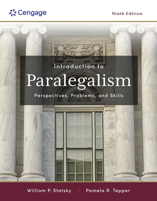 Test Bank for Introduction to Paralegalism: Perspectives, Problems and Skills 9th Edition by William P. Statsky