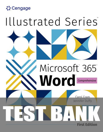 Test Bank for Illustrated Microsoft® 365® Word® Comprehensive 1st Edition by Jennifer Duffy