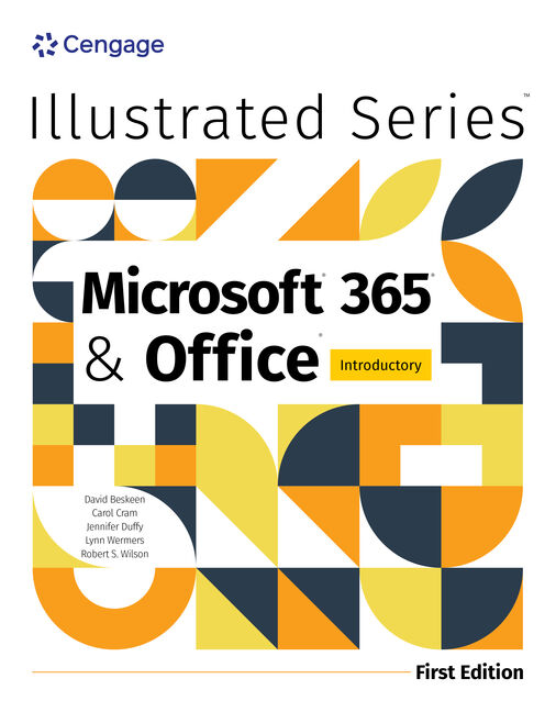 Instructor Manual for Illustrated Microsoft Office 365 & Office: Introductory 1st Edition by David Beskeen