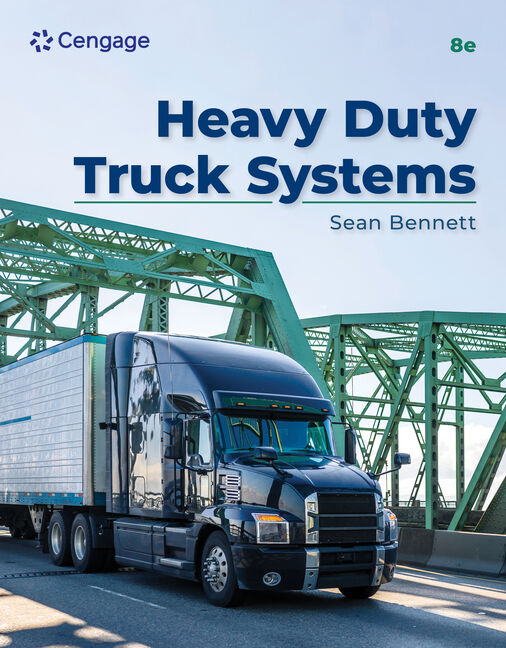 Solutions Manual for Heavy Duty Truck Systems 8th Edition by Sean Bennett