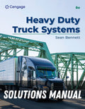 Solutions Manual for Heavy Duty Truck Systems 8th Edition by Sean Bennett