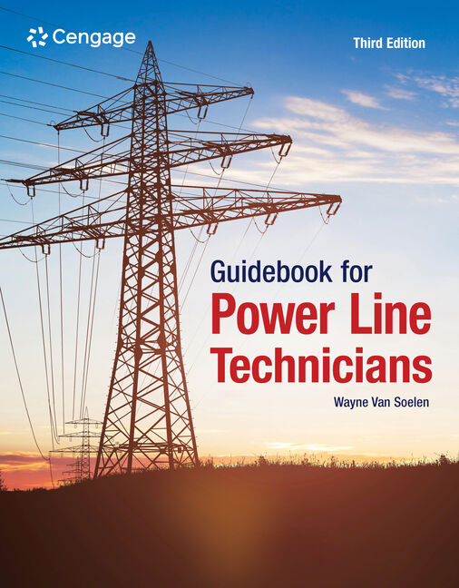 Instructor Manual for Guidebook for Powerline and Cable Technicians 3rd Edition by Wayne Van Soelen