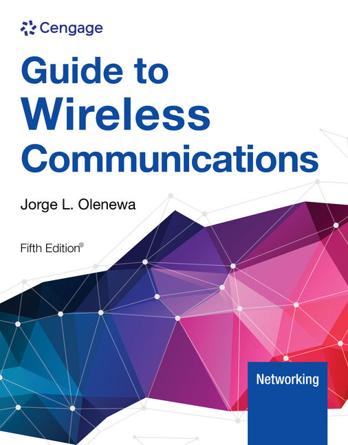 Solutions Manual for Guide to Wireless Communications 5th Edition by Jorge L. Olenewa