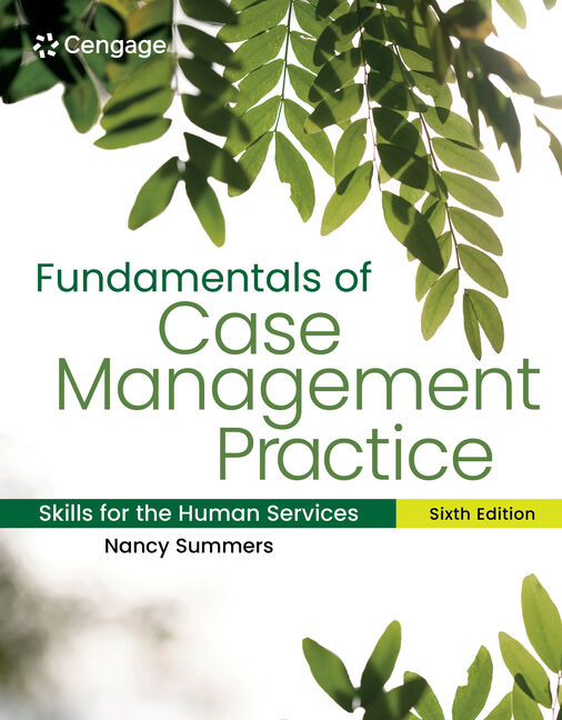 Test Bank for Fundamentals of Case Management Practice: Skills for the Human Services 6th Edition by Nancy Summers